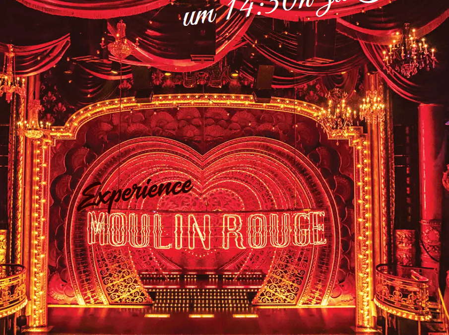 Excursioun « Moulin Rouge – Das Musical »